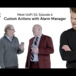 Meet UniFi: Custom Actions with Alarm Manager hqdefault